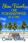 Connie Doherty - SlowTravels One PollyLollyPipido At A Time
