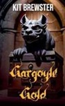 Kit Brewster - Gargoyle Gold