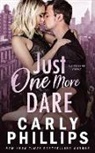 Carly Phillips - Just One More Dare