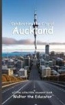 Walter the Educator - Celebrating the City of Auckland