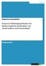 Katharina Dutenhöfer - Frauen in Führungspositionen im Kulturvergleich. Am Beispiel von Saudi-Arabien und Deutschland