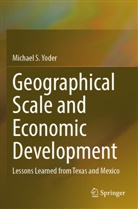 Michael S. Yoder - Geographical Scale and Economic Development