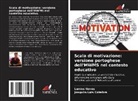 Joaquim Luis Coimbra, Lurdes Neves - Scala di motivazione: versione portoghese dell'MWMS nel contesto educativo