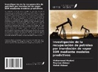 Mahdi Abbasi, Peyman Abbasi, Mohammad Madani - Investigación de la recuperación de petróleo por inundación de vapor EOR mediante modelos predictivos