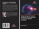 Puja Acharya - Panoramica di "Smart Antenna: Rivoluzionare la comunicazione wireless