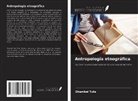 Shambel Tufa - Antropología etnográfica