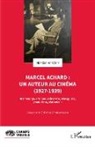 Nicolas Boscher - Marcel Achard : un auteur au cinéma (1927-1939)