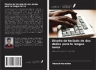 Hüseyin Karateke - Diseño de teclado de dos dedos para la lengua turca