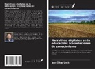 Jean Oliver Linck - Narrativas digitales en la educación: (co)relaciones de conocimiento