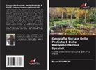 Bruno Feidangai - Geografia Sociale Delle Pratiche E Delle Rappresentazioni Spaziali