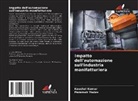 Kaushal Kumar, Paramvir Yadav - Impatto dell'automazione sull'industria manifatturiera