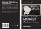 Charles Gemaque - Conflictos e identidades en la producción del espacio urbano en la región panamazónica