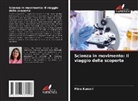 Mina Kumari - Scienza in movimento: Il viaggio della scoperta