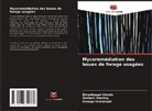 Omega Immanuel, Herbert Stanley, Emuobosan Umolo - Mycoremédiation des boues de forage usagées