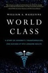 William A. Haseltine - World Class