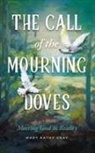 Mary Kathy Gray - The Call of the Mourning Doves