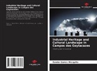 Zandor Gomes Mesquita - Industrial Heritage and Cultural Landscape in Campos dos Goytacazes