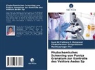 Syed Ali Fathima K Mohamed, Syed Ali Fathima K. Mohamed, Madhiyazhagan Pari, Umamahes Sivaprakasam, Umamaheswari Sivaprakasam - Phytochemisches Screening von Punica Granatum zur Kontrolle des Vektors Aedes Sp