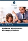 Aamir Al-Mosawi - Moderne Pioniere der Kinderpsychiatrie