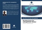 Jean Pierre Aristote Nziragutinya - Rechtsschutz für unbegleitete Kinder