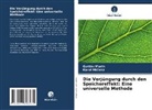 Karol Mi¿ieta, Karol Micieta, Gustáv Murín - Die Verjüngung durch den Speichereffekt: Eine universelle Methode
