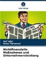 Asif Iqbal, Gohar Mahmood - Nichtfinanzielle Maßnahmen und Unternehmensleistung