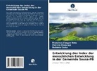 R Costa, Rubenia Costa, Patrício Maracajá, Francisco Chagas Neto - Entwicklung des Index der menschlichen Entwicklung in der Gemeinde Sousa-PB