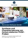 Marcio José Rodrigues Amorim - Synthese und Charakterisierung von Cerium-dotierten PVDF-Proben