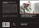 Nauam Oliveira, Fabiano Silva - L'INGÉNIERIE SOCIALE À L'ÈRE NUMÉRIQUE