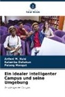 Kalamba Datukun, Anfani M Kubi, Anfani M. Kubi, Palang Mangut - Ein idealer intelligenter Campus und seine Umgebung
