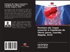 Luis Bandeira, Tazi N. Maria, Joana Paixão - Facteurs de risque associés à l'épidémie de fièvre jaune, Luanda, Angola, 2016