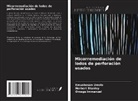 Omega Immanuel, Herbert Stanley, Emuobosan Umolo - Micorremediación de lodos de perforación usados
