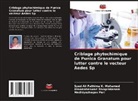 Syed Ali Fathima K. Mohamed, Madhiyazhagan Pari, Umamaheswari Sivaprakasam - Criblage phytochimique de Punica Granatum pour lutter contre le vecteur Aedes Sp
