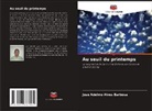 Jose Adelmo Alves Barbosa - Au seuil du printemps