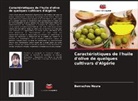 Benrachou Noura - Caractéristiques de l'huile d'olive de quelques cultivars d'Algérie
