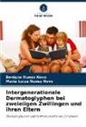 Benigno Núñez Novo, Maria Luiza Núñez Novo - Intergenerationale Dermatoglyphen bei zweieiigen Zwillingen und ihren Eltern
