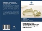 Jobin Jose, Jayaprakash Krishnan, Anish Vijayan - Organogele: Eine vielseitige Plattform für die Verabreichung von Arzneimitteln