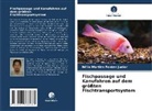 Hélio Martins Fontes Junior - Fischpassage und Kanufahren auf dem größten Fischtransportsystem