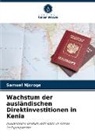 Samuel Njoroge - Wachstum der ausländischen Direktinvestitionen in Kenia
