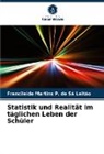 Francileide Martins P de Sá Leitão, Francileide Martins P. de Sá Leitão - Statistik und Realität im täglichen Leben der Schüler