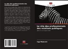 Inga Matovich - Le rôle des professionnels des relations publiques