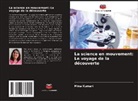 Mina Kumari - La science en mouvement: Le voyage de la découverte