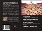 Elisabeth R. A. Cavalcanti Silva - Évaluation environnementale des zones vulnérables aux processus de désertification