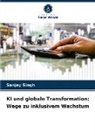 Sanjay Singh - KI und globale Transformation: Wege zu inklusivem Wachstum