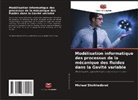 Michael Shoikhedbrod - Modélisation informatique des processus de la mécanique des fluides dans la Gavité variable