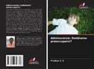 Pradeep T. S. - Adolescenza: Dobbiamo preoccuparci?
