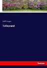 Duff Cooper - Talleyrand
