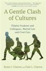 Dale L. Clayton, Karen J. Clayton - A Gentle Clash of Cultures