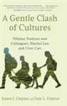 Dale L. Clayton, Karen J. Clayton - A Gentle Clash of Cultures