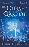 Alicia J. Chumney - The Cursed Garden